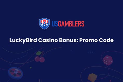 lucky bird casino bonus codes